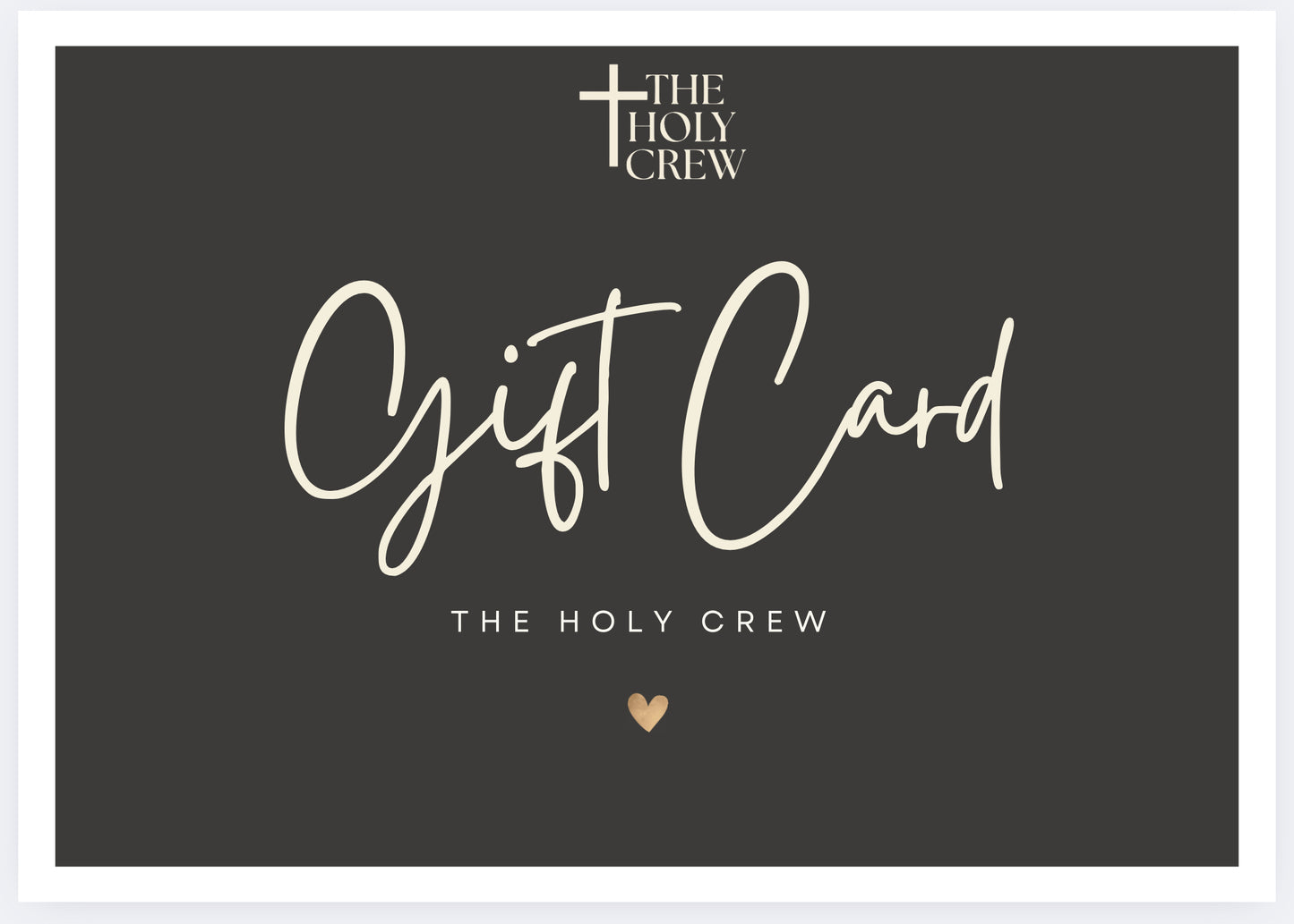 The Holy Crew - Gift Card